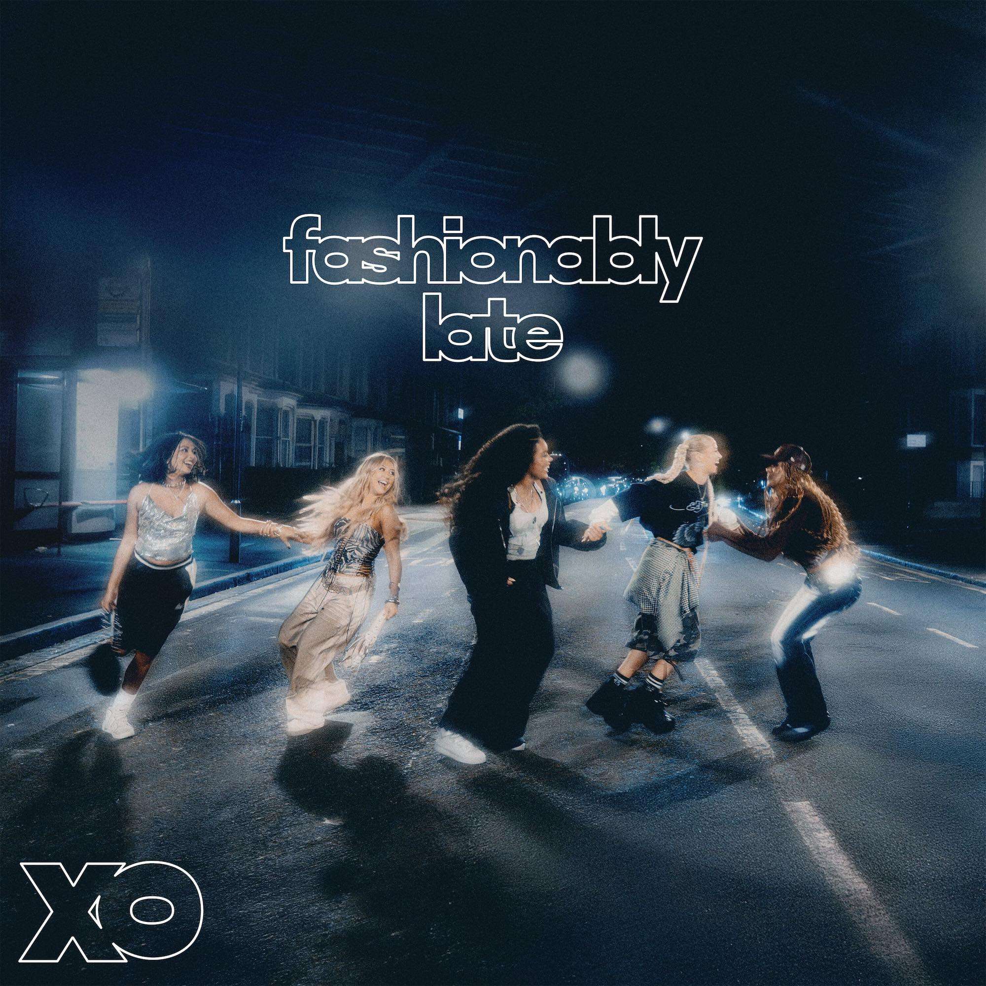 XO - Fashionably Late AW